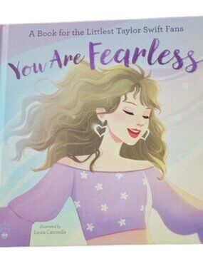 You Are Fearless: A Book for the Littlest Taylor Swift Fans Hardcover Kids Girls